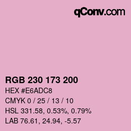 Color code: RGB 230 173 200 | qconv.com