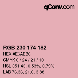 カラーコード: RGB 230 174 182 | qconv.com