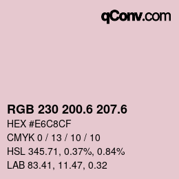 カラーコード: RGB 230 200.6 207.6 | qconv.com