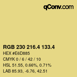 カラーコード: RGB 230 216.4 133.4 | qconv.com