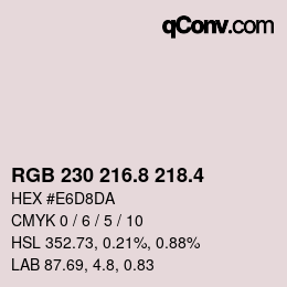 カラーコード: RGB 230 216.8 218.4 | qconv.com