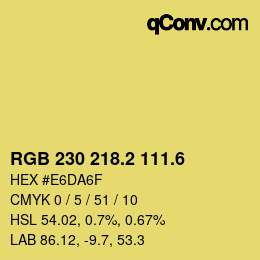 カラーコード: RGB 230 218.2 111.6 | qconv.com