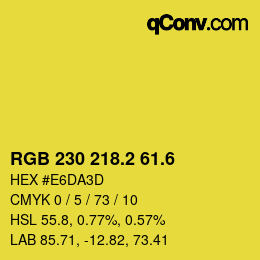 カラーコード: RGB 230 218.2 61.6 | qconv.com