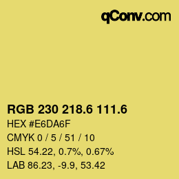 カラーコード: RGB 230 218.6 111.6 | qconv.com