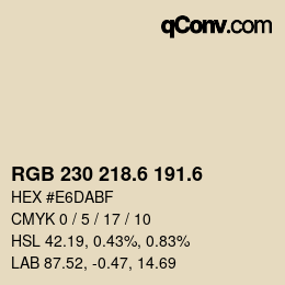 カラーコード: RGB 230 218.6 191.6 | qconv.com
