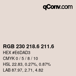 カラーコード: RGB 230 218.6 211.6 | qconv.com