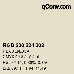 Color code: RGB 230 224 202 | qconv.com