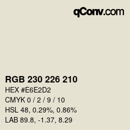 カラーコード: RGB 230 226 210 | qconv.com