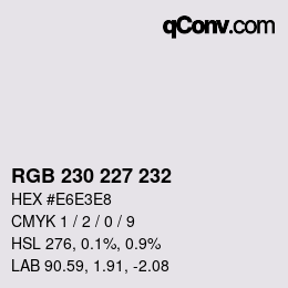 Color code: RGB 230 227 232 | qconv.com