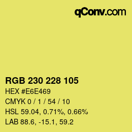 Color code: RGB 230 228 105 | qconv.com
