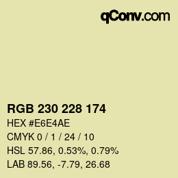 Farbcode: RGB 230 228 174 | qconv.com
