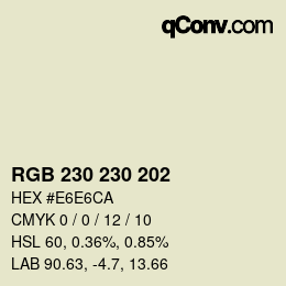 カラーコード: RGB 230 230 202 | qconv.com