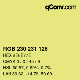 颜色代码: RGB 230 231 126 | qconv.com