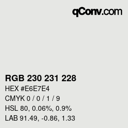 颜色代码: RGB 230 231 228 | qconv.com