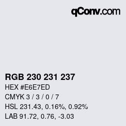 颜色代码: RGB 230 231 237 | qconv.com