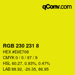 カラーコード: RGB 230 231 8 | qconv.com