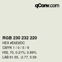 Color code: RGB 230 232 220 | qconv.com