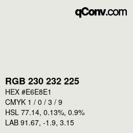 Color code: RGB 230 232 225 | qconv.com
