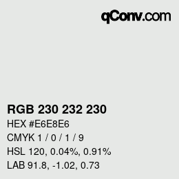 Color code: RGB 230 232 230 | qconv.com