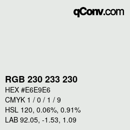 Color code: RGB 230 233 230 | qconv.com