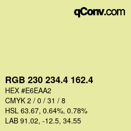 カラーコード: RGB 230 234.4 162.4 | qconv.com