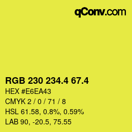 カラーコード: RGB 230 234.4 67.4 | qconv.com