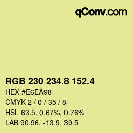 カラーコード: RGB 230 234.8 152.4 | qconv.com