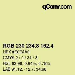 カラーコード: RGB 230 234.8 162.4 | qconv.com