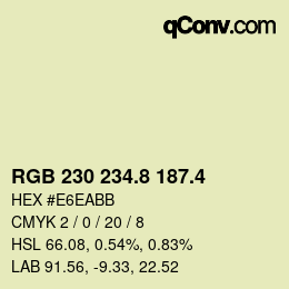 カラーコード: RGB 230 234.8 187.4 | qconv.com
