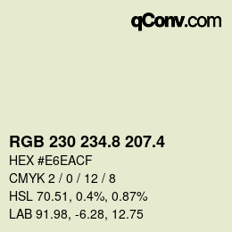 カラーコード: RGB 230 234.8 207.4 | qconv.com