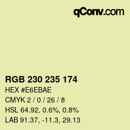 カラーコード: RGB 230 235 174 | qconv.com