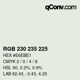 颜色代码: RGB 230 235 225 | qconv.com