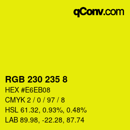 カラーコード: RGB 230 235 8 | qconv.com