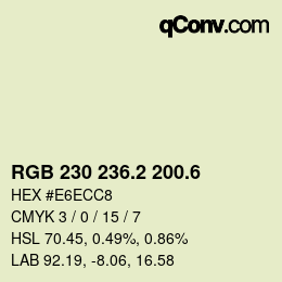 カラーコード: RGB 230 236.2 200.6 | qconv.com