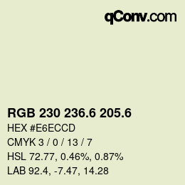 カラーコード: RGB 230 236.6 205.6 | qconv.com