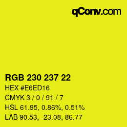 Color code: RGB 230 237 22 | qconv.com