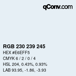 Color code: RGB 230 239 245 | qconv.com