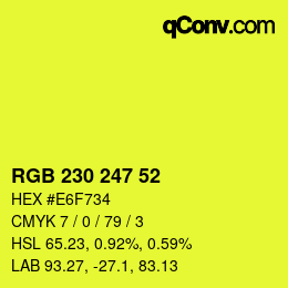 カラーコード: RGB 230 247 52 | qconv.com