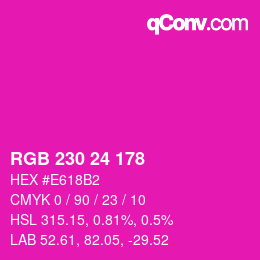 カラーコード: RGB 230 24 178 | qconv.com
