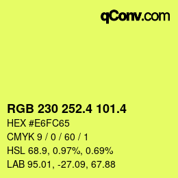 カラーコード: RGB 230 252.4 101.4 | qconv.com