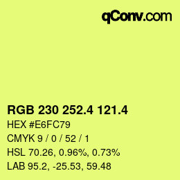 カラーコード: RGB 230 252.4 121.4 | qconv.com