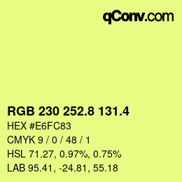 カラーコード: RGB 230 252.8 131.4 | qconv.com