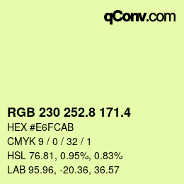 カラーコード: RGB 230 252.8 171.4 | qconv.com