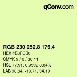 カラーコード: RGB 230 252.8 176.4 | qconv.com
