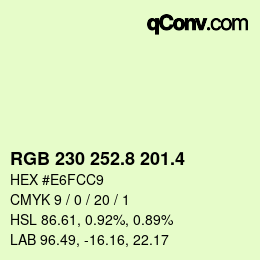 カラーコード: RGB 230 252.8 201.4 | qconv.com