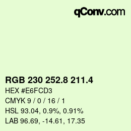 カラーコード: RGB 230 252.8 211.4 | qconv.com