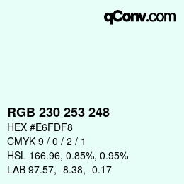 Color code: RGB 230 253 248 | qconv.com