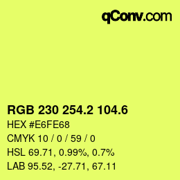 カラーコード: RGB 230 254.2 104.6 | qconv.com