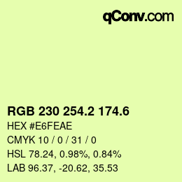 カラーコード: RGB 230 254.2 174.6 | qconv.com