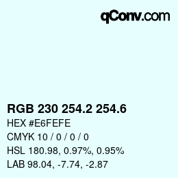 カラーコード: RGB 230 254.2 254.6 | qconv.com